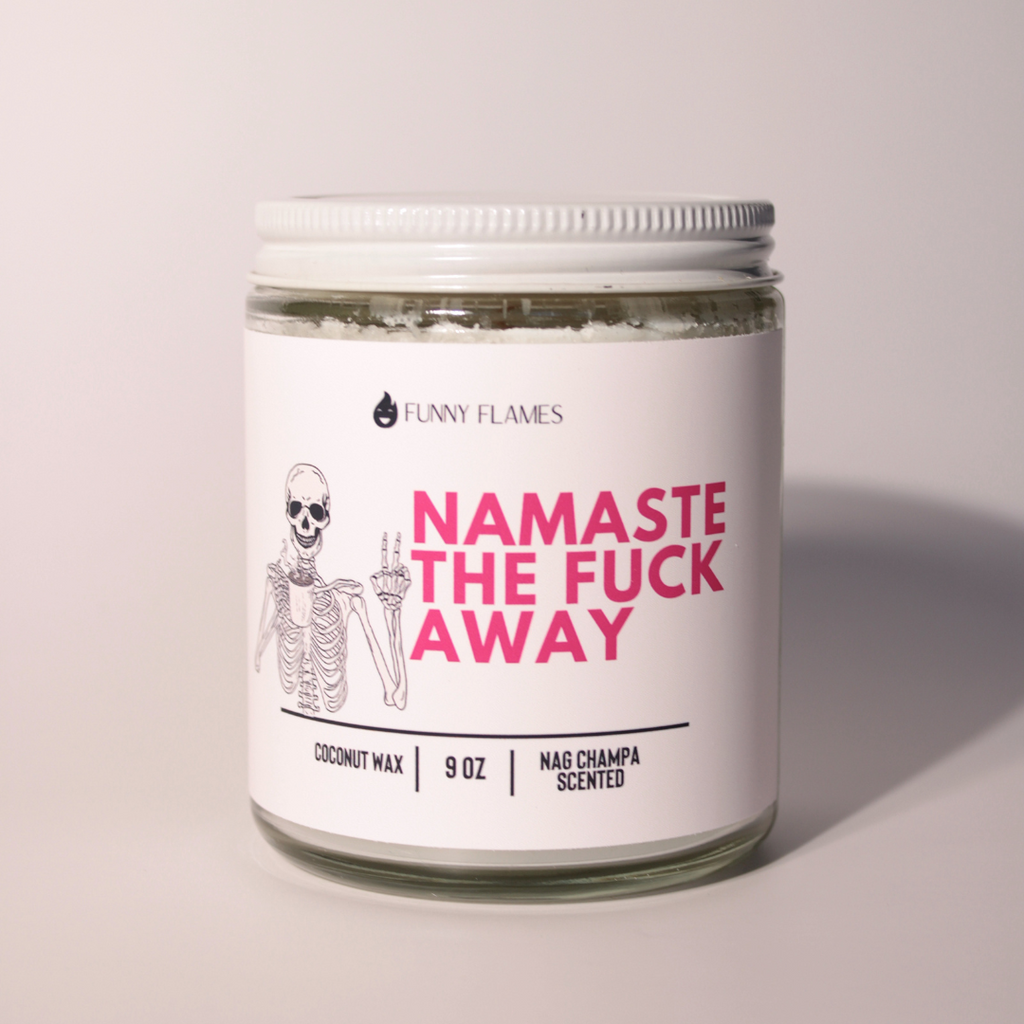 Namaste The Fuck Away