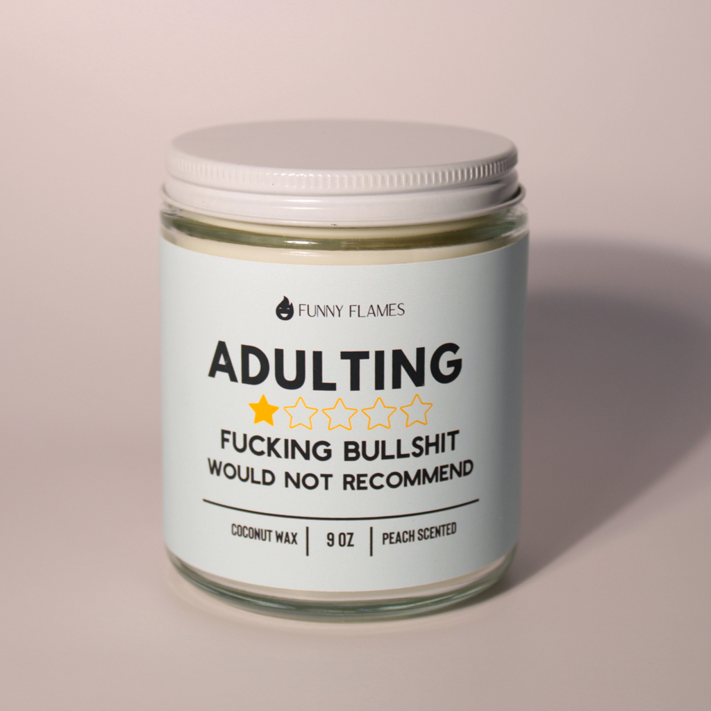 Adulting, Would Not Recommend