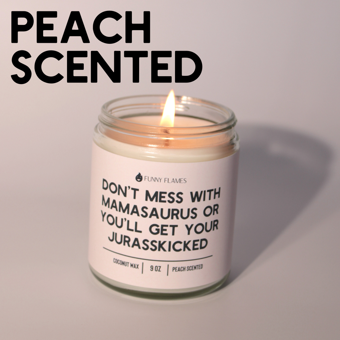 Don’t Mess with Mamasaurus