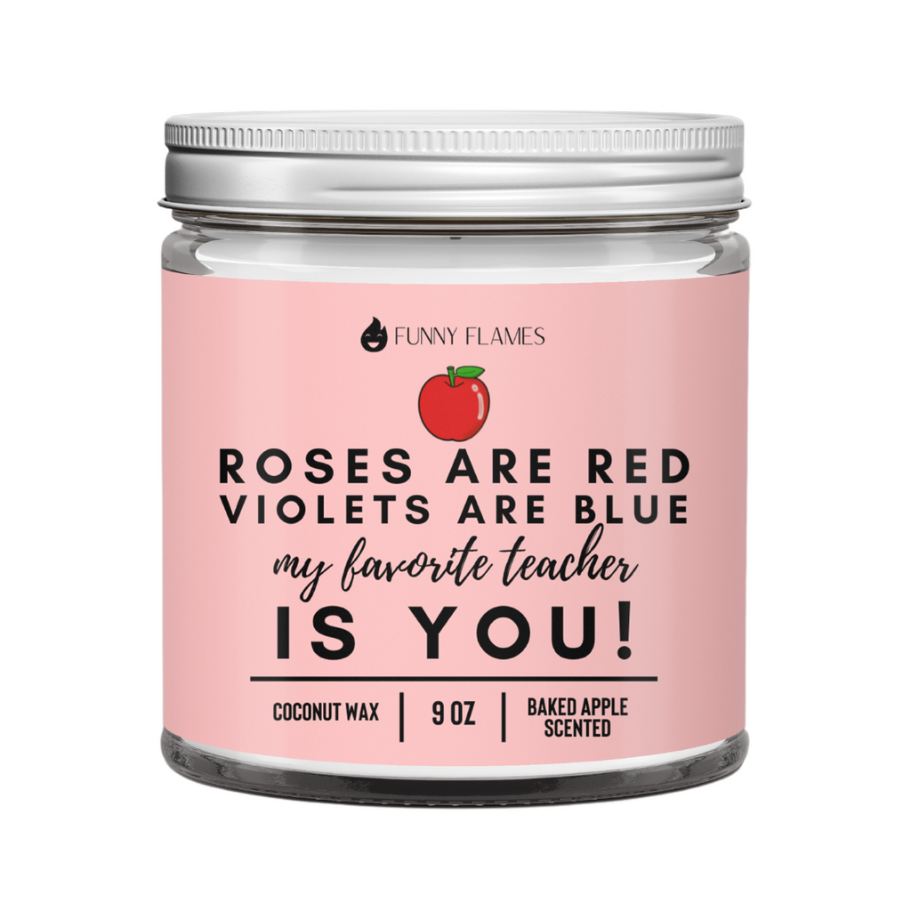Roses Are Red - My Favorite Teacher Is You- Back to school
