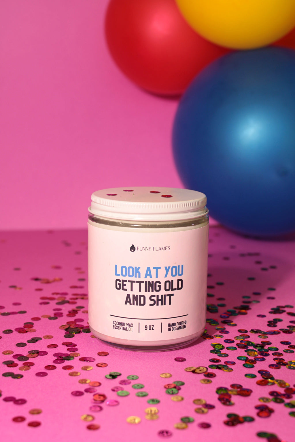 Look At You Getting Old And Shit